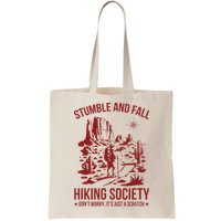 Stumble & Fall Hiking Society DonT Worry ItS A Scratch Bag