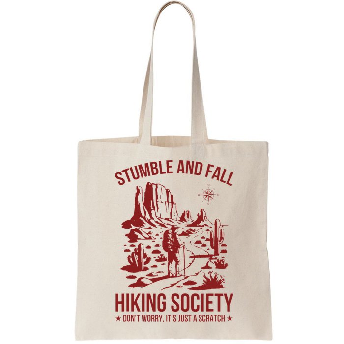 Stumble & Fall Hiking Society DonT Worry ItS A Scratch Bag