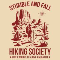 Stumble & Fall Hiking Society DonT Worry ItS A Scratch Bag