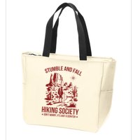 Stumble & Fall Hiking Society DonT Worry ItS A Scratch Zip Tote Bag