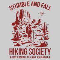 Stumble & Fall Hiking Society DonT Worry ItS A Scratch Tie-Dye T-Shirt