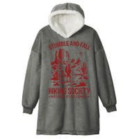 Stumble & Fall Hiking Society DonT Worry ItS A Scratch Hooded Wearable Blanket