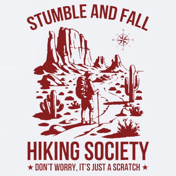 Stumble & Fall Hiking Society DonT Worry ItS A Scratch Sueded Cloud Jersey T-Shirt