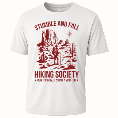 Stumble & Fall Hiking Society DonT Worry ItS A Scratch Performance Shirt