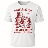 Stumble & Fall Hiking Society DonT Worry ItS A Scratch Performance Shirt