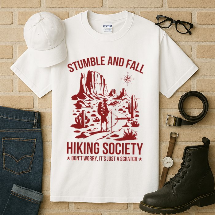 Stumble & Fall Hiking Society DonT Worry ItS A Scratch Tall T-Shirt