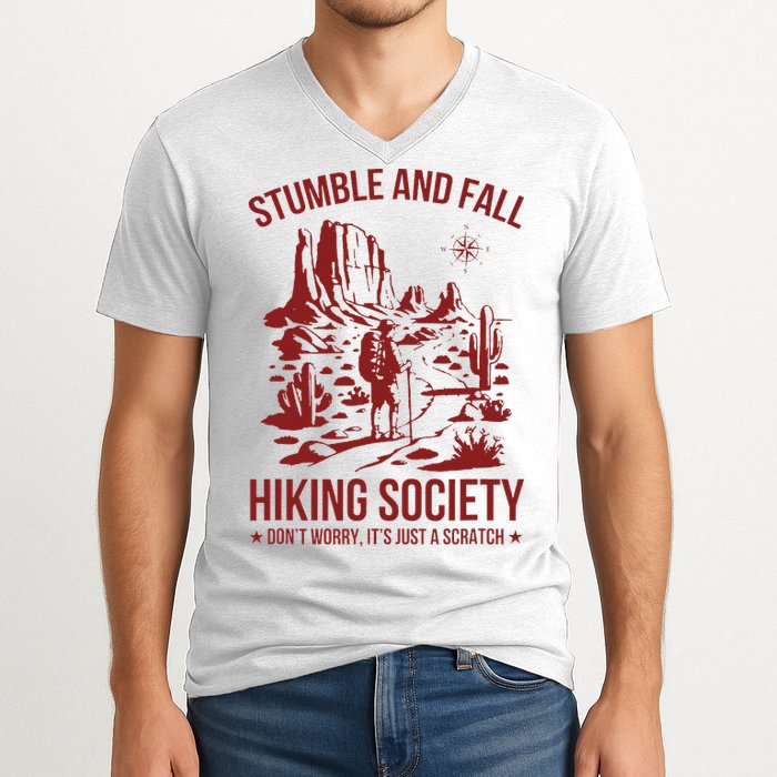 Stumble & Fall Hiking Society DonT Worry ItS A Scratch V-Neck T-Shirt