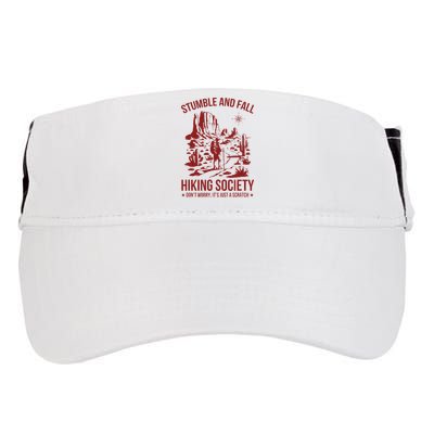Stumble & Fall Hiking Society DonT Worry ItS A Scratch Adult Drive Performance Visor