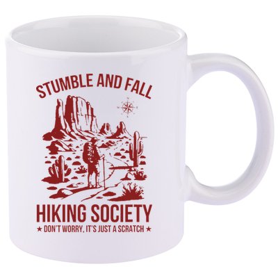 Stumble & Fall Hiking Society DonT Worry ItS A Scratch 11oz C Handle Ceramic Mug