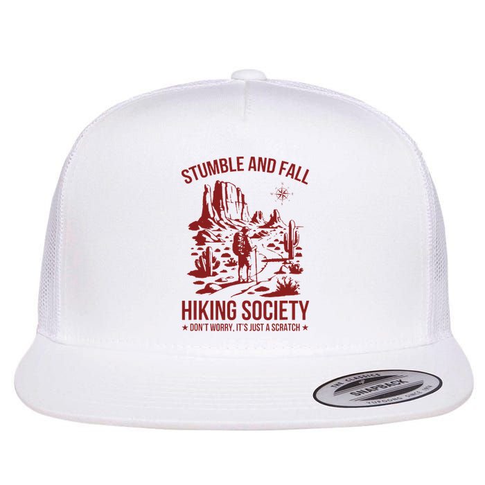 Stumble & Fall Hiking Society DonT Worry ItS A Scratch Flatbill Hat