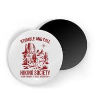 Stumble & Fall Hiking Society DonT Worry ItS A Scratch Magnet