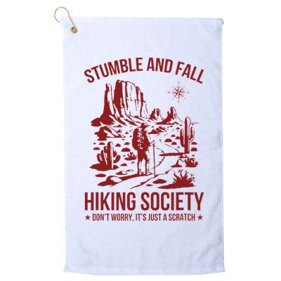 Stumble & Fall Hiking Society DonT Worry ItS A Scratch Golf Towel