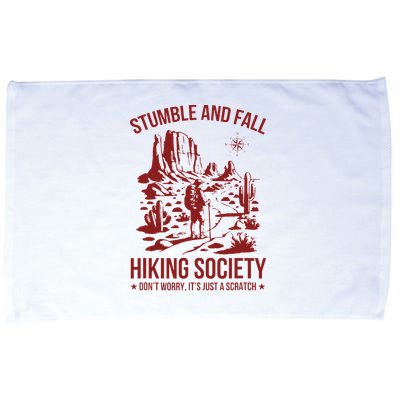 Stumble & Fall Hiking Society DonT Worry ItS A Scratch Microfiber Hand Towel