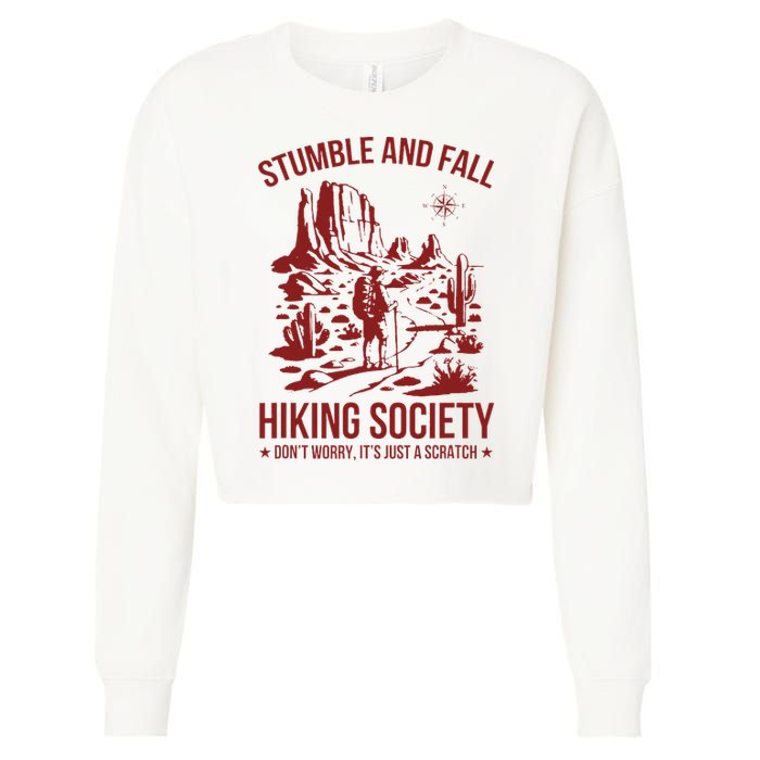 Stumble & Fall Hiking Society DonT Worry ItS A Scratch Cropped Pullover Crew