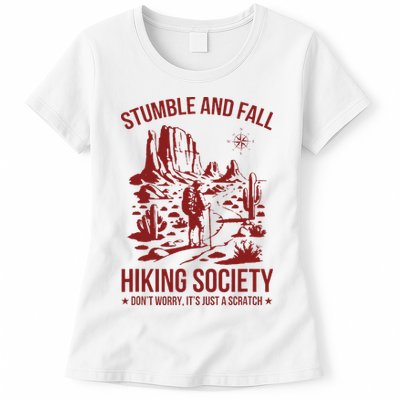 Stumble & Fall Hiking Society DonT Worry ItS A Scratch Womens T-Shirt