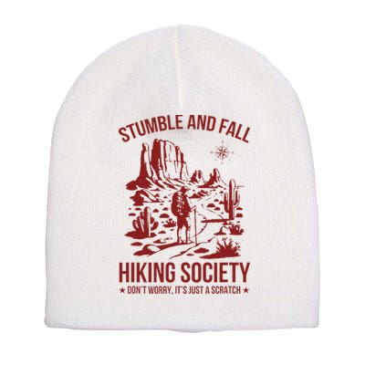 Stumble & Fall Hiking Society DonT Worry ItS A Scratch Short Acrylic Beanie