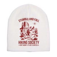 Stumble & Fall Hiking Society DonT Worry ItS A Scratch Short Acrylic Beanie