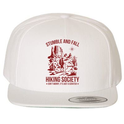 Stumble & Fall Hiking Society DonT Worry ItS A Scratch Wool Snapback Cap