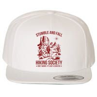 Stumble & Fall Hiking Society DonT Worry ItS A Scratch Wool Snapback Cap