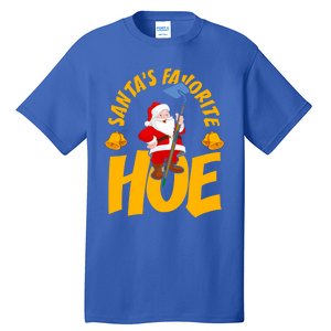 Santa's Favorite Hoe Adult Humor Santa's Favorite Ho Xmas Gift Tall T-Shirt