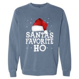 SantaS Favorite Ho Cute Christmas Holidays Pajama Meaningful Gift Garment-Dyed Sweatshirt