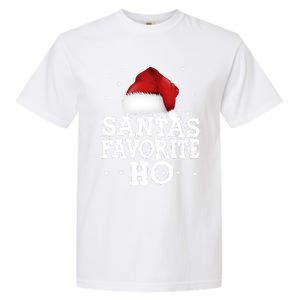 SantaS Favorite Ho Cute Christmas Holidays Pajama Meaningful Gift Garment-Dyed Heavyweight T-Shirt