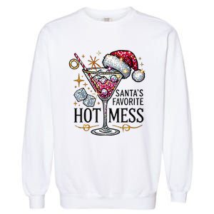 SantaS Favorite Hot Mess Funny Margarita Garment-Dyed Sweatshirt