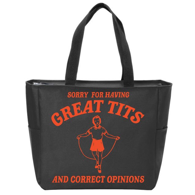 Sorry For Having Great Tits Funny Feminism Zip Tote Bag