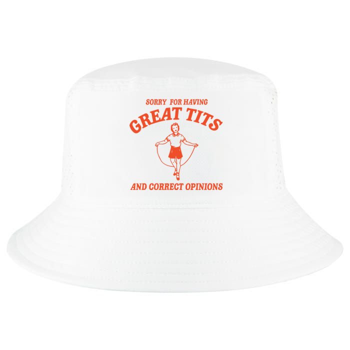 Sorry For Having Great Tits Funny Feminism Cool Comfort Performance Bucket Hat