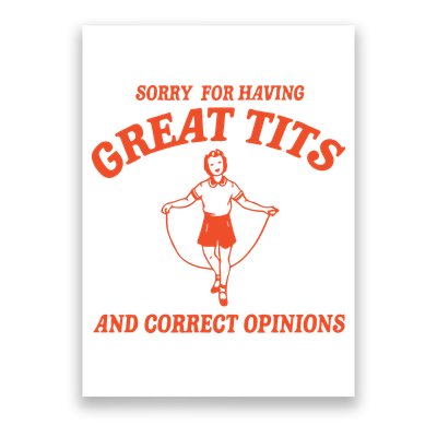 Sorry For Having Great Tits Funny Feminism Poster