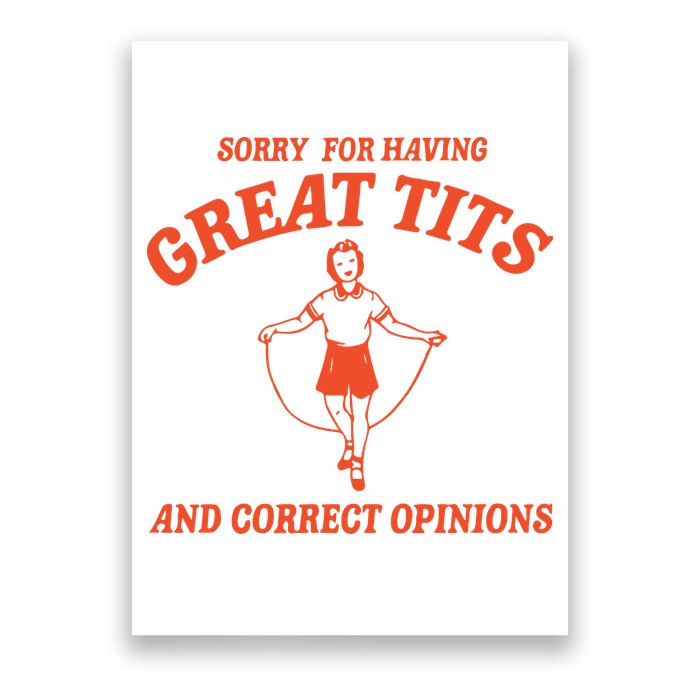 Sorry For Having Great Tits Funny Feminism Poster