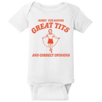 Sorry For Having Great Tits Funny Feminism Baby Bodysuit