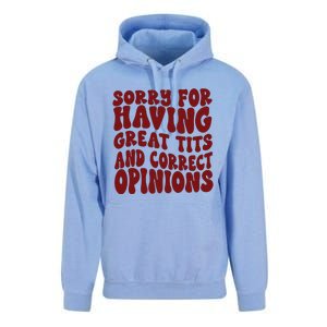 Sorry For Having Great Tits And Correct Opinions Unisex Surf Hoodie