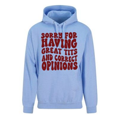 Sorry For Having Great Tits And Correct Opinions Unisex Surf Hoodie