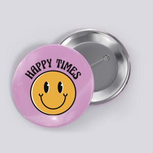 Smiley Face Happy Times Button