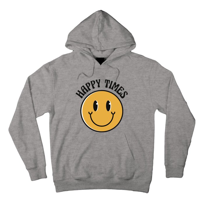 Smiley Face Happy Times Hoodie