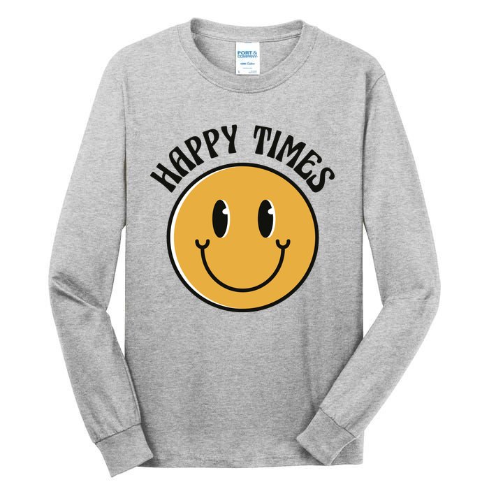 Smiley Face Happy Times Tall Long Sleeve T-Shirt