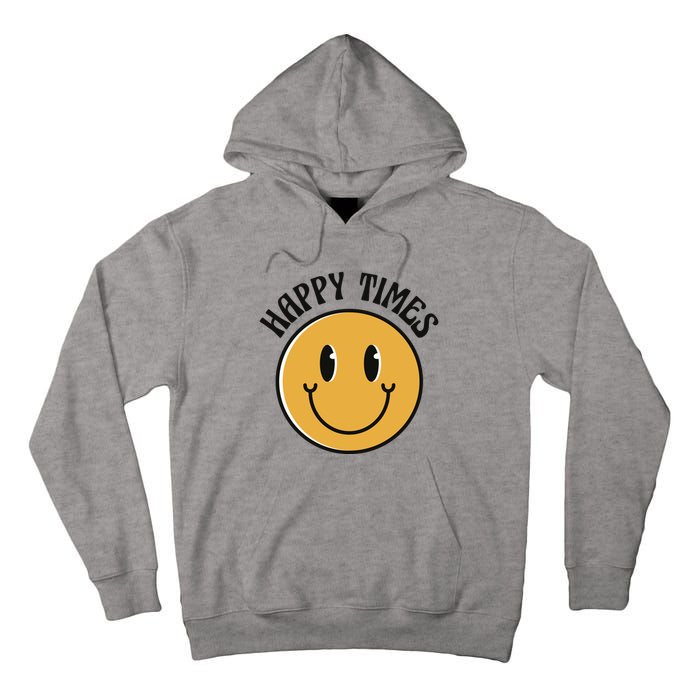 Smiley Face Happy Times Tall Hoodie