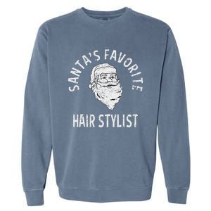 SantaS Favorite Hair Stylist Christmas Garment-Dyed Sweatshirt