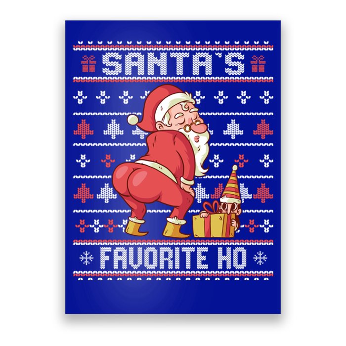 SantaS Favorite Ho Twerking Santa Offensive Ugly Sweater Cute Gift Poster