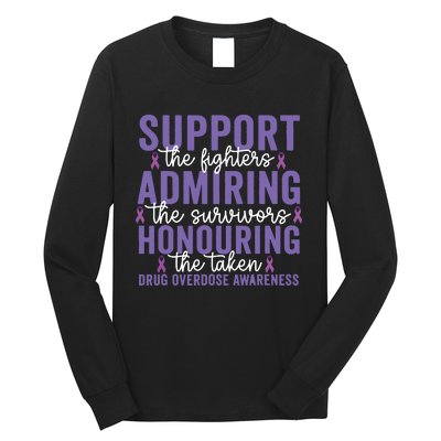 Support Fighters Honouring Taken Drug Overdose Awareness Long Sleeve Shirt