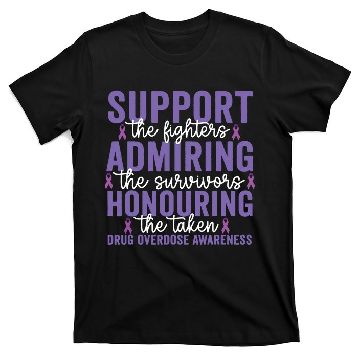 Support Fighters Honouring Taken Drug Overdose Awareness T-Shirt