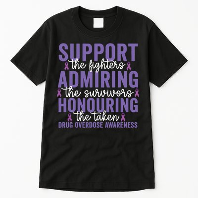 Support Fighters Honouring Taken Drug Overdose Awareness Tall T-Shirt