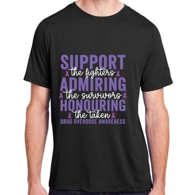 Support Fighters Honouring Taken Drug Overdose Awareness Adult ChromaSoft Performance T-Shirt