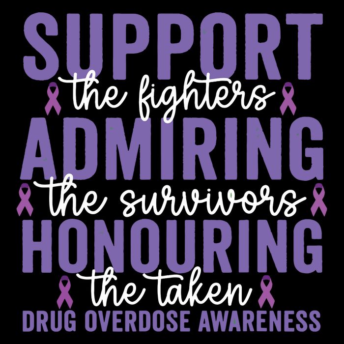 Support Fighters Honouring Taken Drug Overdose Awareness Poster