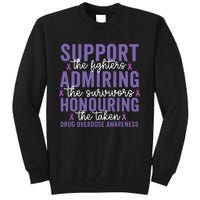 Support Fighters Honouring Taken Drug Overdose Awareness Tall Sweatshirt