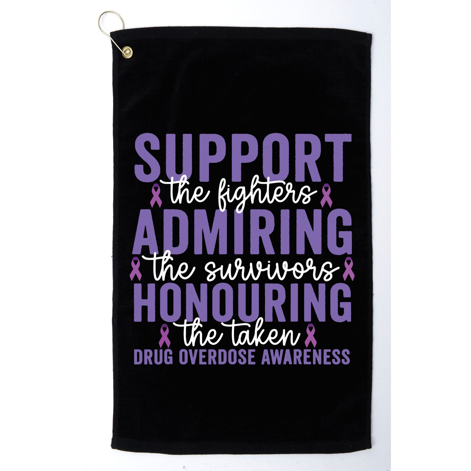 Support Fighters Honouring Taken Drug Overdose Awareness Golf Towel