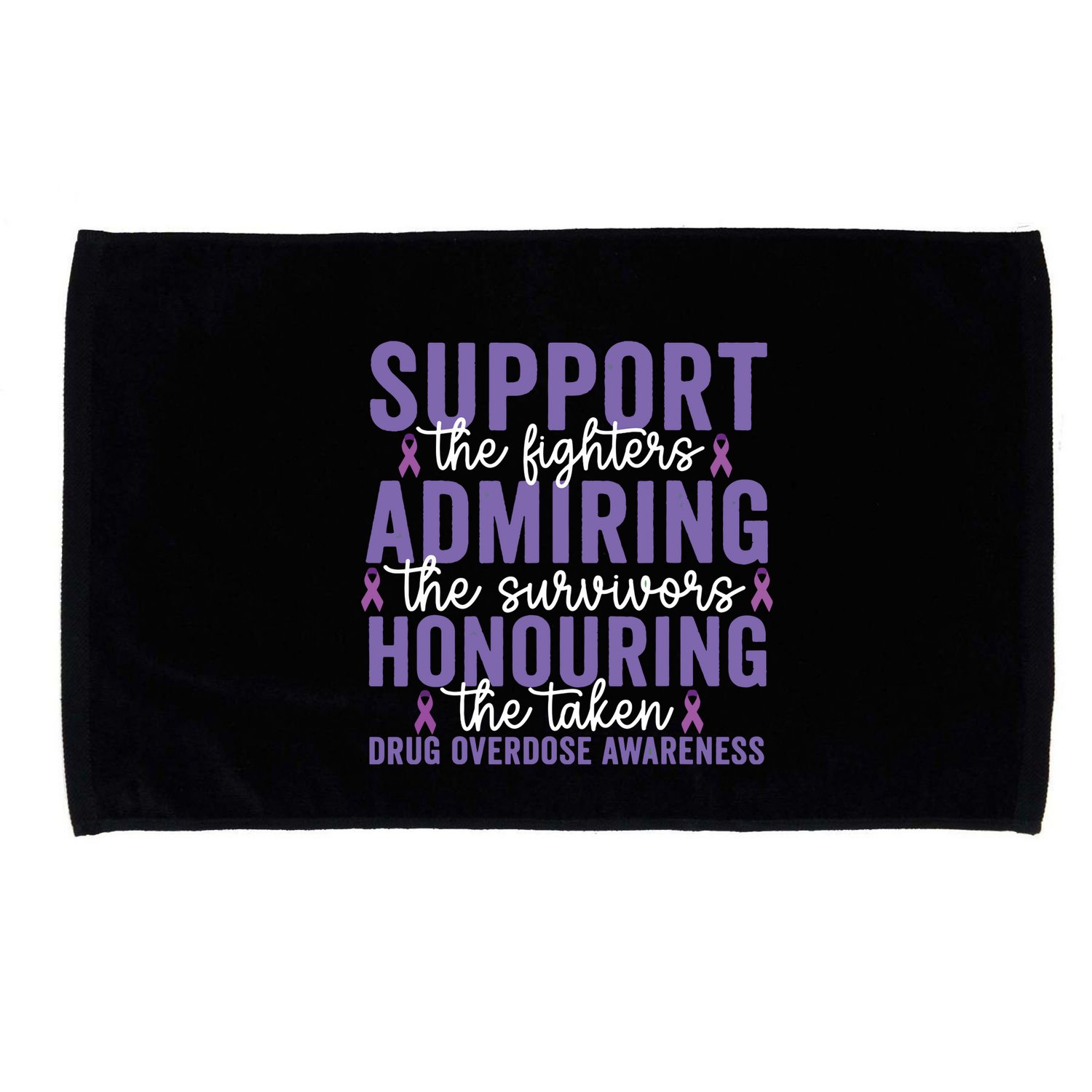 Support Fighters Honouring Taken Drug Overdose Awareness Microfiber Hand Towel