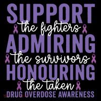 Support Fighters Honouring Taken Drug Overdose Awareness Kids T-Shirt