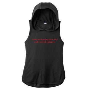 Sorry For Having Great Tits And Correct Opinions Ladies PosiCharge Tri-Blend Wicking Draft Hoodie Tank